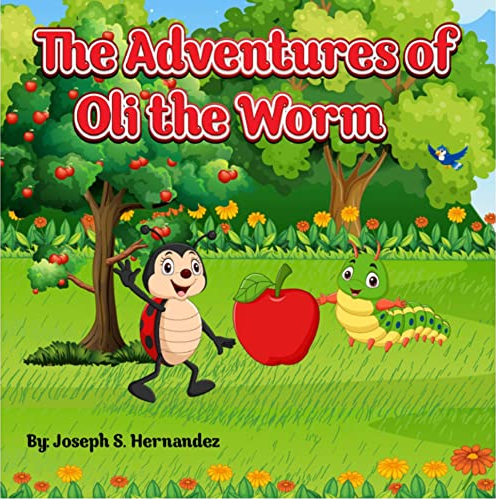 The Adventures of Oli the Worm